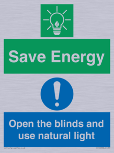 Save Energy open the blinds and use natural light